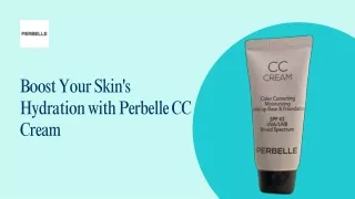 Boost Your Skin's Hydration with Perbelle CC Cream