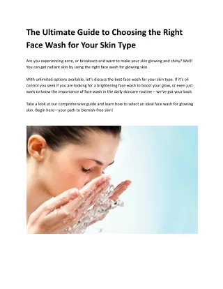 The Ultimate Guide to Choosing the Right Face Wash for Your Skin Type