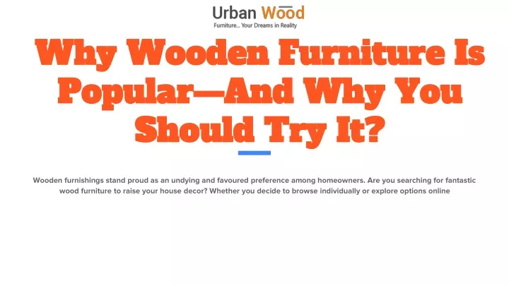 why wooden furniture is popular and why you should try it