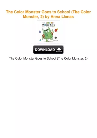 The Color Monster Goes to School (The Color Monster, 2) by Anna Llenas