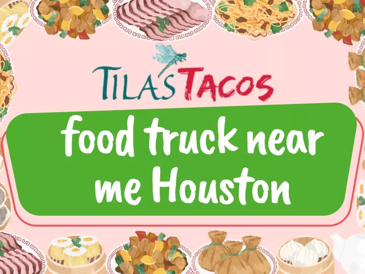 food truck near me houston