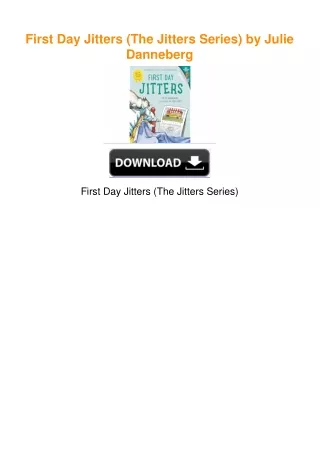 First Day Jitters (The Jitters Series) by Julie Danneberg