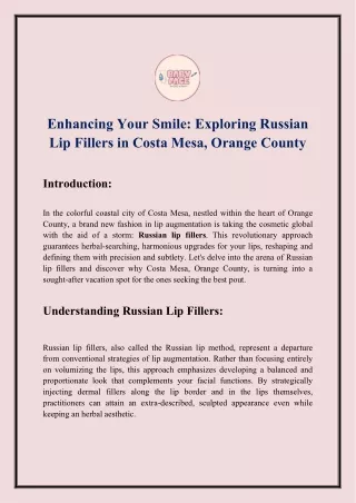 Enhancing Your Smile: Exploring Russian Lip Fillers in Costa Mesa, Orange County