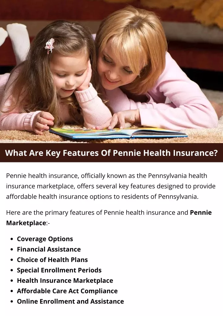 what are key features of pennie health insurance