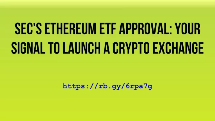 sec s ethereum etf approval your signal to launch a crypto exchange