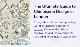 The Ultimate Guide to Chinoiserie Design in London