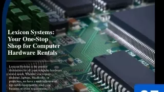 Lexicon Systems - Your One-Stop Shop for Computer Hardware Rentals