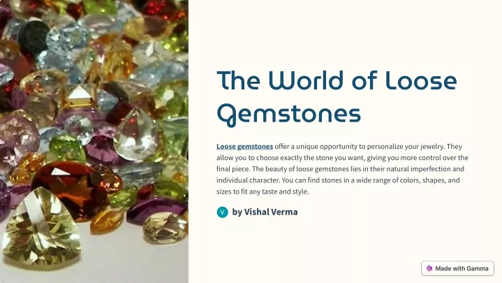 the world of loose gemstones