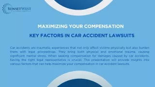 Maximizing Your Compensation Key Factors in Car Accident Lawsuits