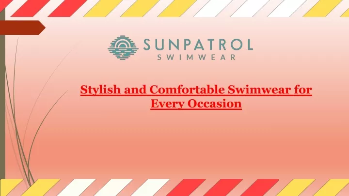 stylish and comfortable swimwear for every