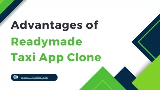 Advantages of Readymade Taxi App Clone