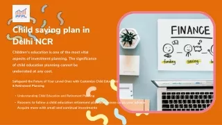 Child saving plan in Delhi NCR