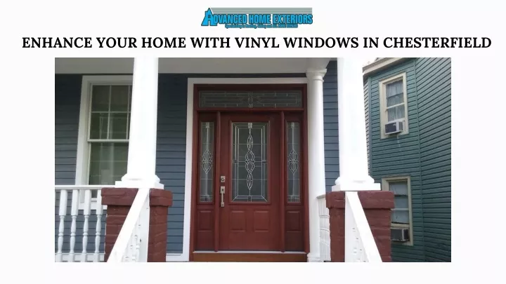 enhance your home with vinyl windows