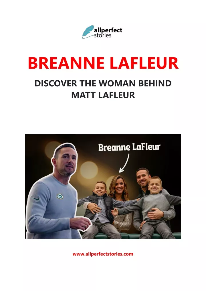 breanne lafleur discover the woman behind matt