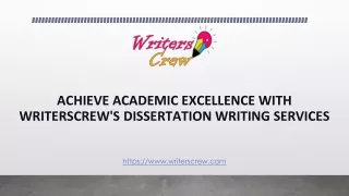achieve academic excellence with writerscrew s dissertation writing services