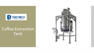 Energy Efficiency in Coffee Extraction Tanks