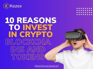 10 reasons to invest in crypto blockcha
