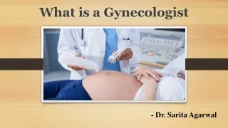 What is a Gynecologist