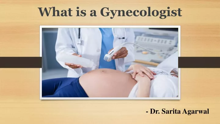 what is a gynecologist