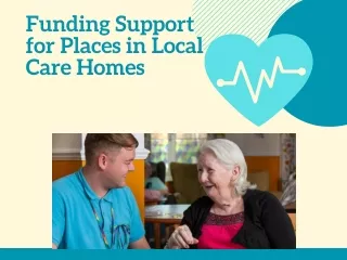 Funding Support for Places in Local Care Homes