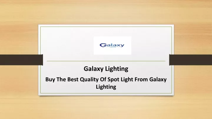 galaxy lighting buy the best quality of spot light from galaxy lighting