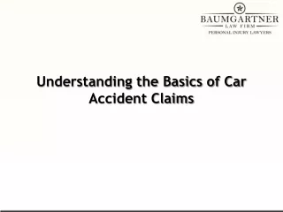 understanding the basics of car accident claims