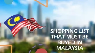 Shopping list that must be buyed in Malaysia