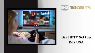 Best IPTV Set top Box USA