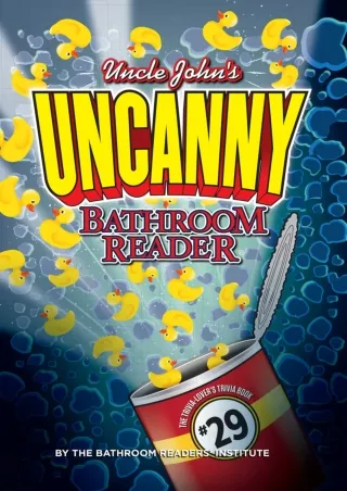 read pdf Uncle John's UNCANNY Bathroom Reader (Uncle John's Bathroom Reader Annual Book