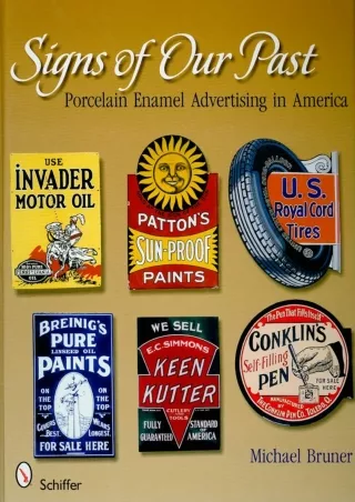 ❤read⚡ Signs of Our Past: Porcelain Enamel Advertising in America