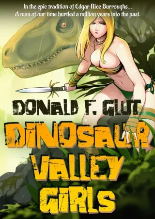 read_ Dinosaur Valley Girls (Don Glut's Pulp Thrillogy)