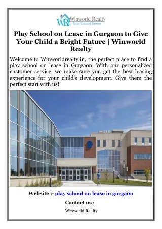 Play School on Lease in Gurgaon to Give Your Child a Bright Future  Winworld Realty