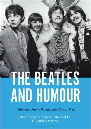 read pdf The Beatles and Humour: Mockers, Funny Papers, and Other Play