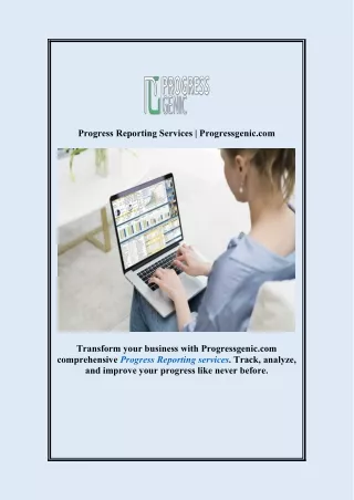 Progress Reporting Services | Progressgenic.com