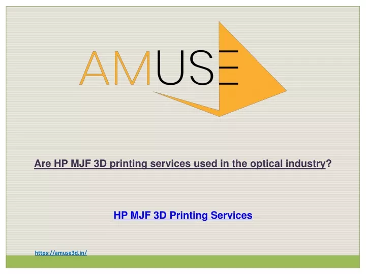 are hp mjf 3d printing services used