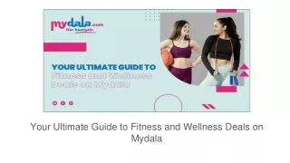 Your Ultimate Guide to Fitness and Wellness Deals on Mydala