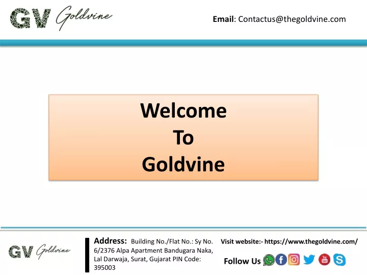 email contactus@thegoldvine com