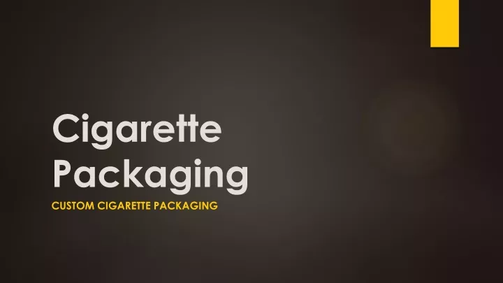 cigarette packaging