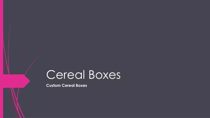 cereal boxes