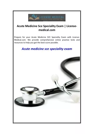 Acute Medicine Sce Speciality Exam  License-medical.com