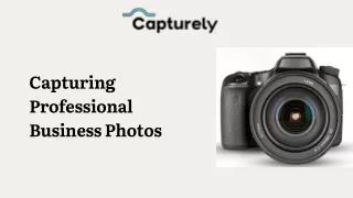 Capturing Professional Business Photos