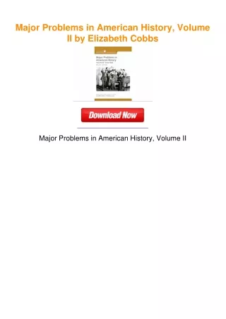 Major Problems in American History, Volume II by Elizabeth Cobbs