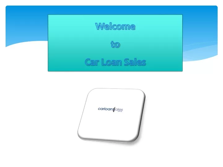 welcome to car loan sales