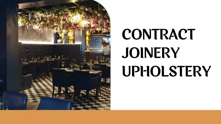 contract joinery upholstery