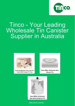 Tinco - Your Leading Wholesale Tin Canister Supplier in Australia