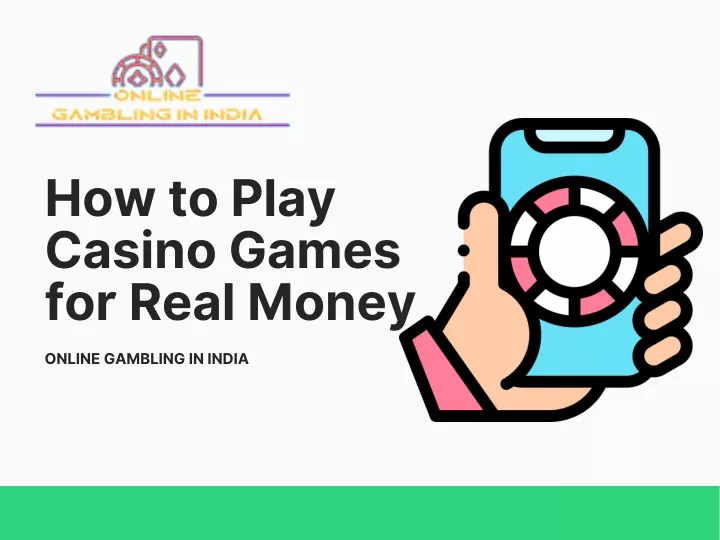 how to play casino games for real money