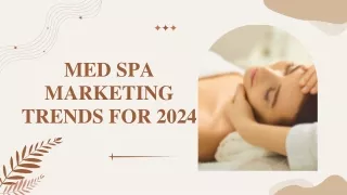 Med Spa Marketing Trends for 2024