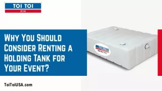 Why You Should Consider Renting a Holding Tank for Your Event
