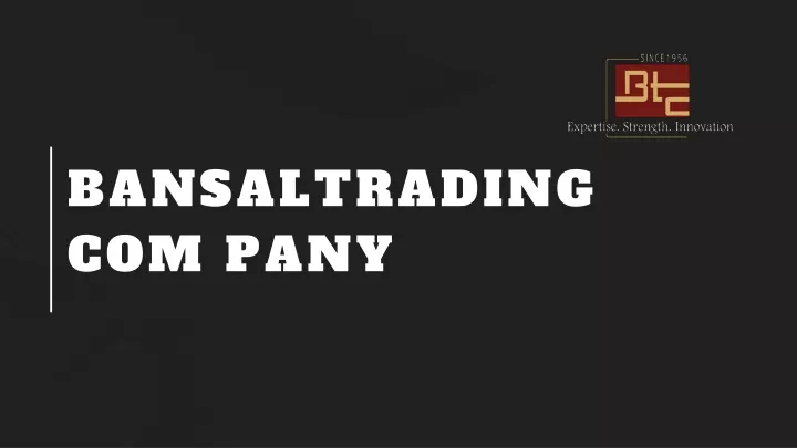 bansaltrading com pany