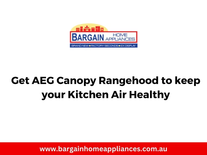 get aeg canopy rangehood to keep your kitchen